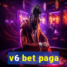 v6 bet paga